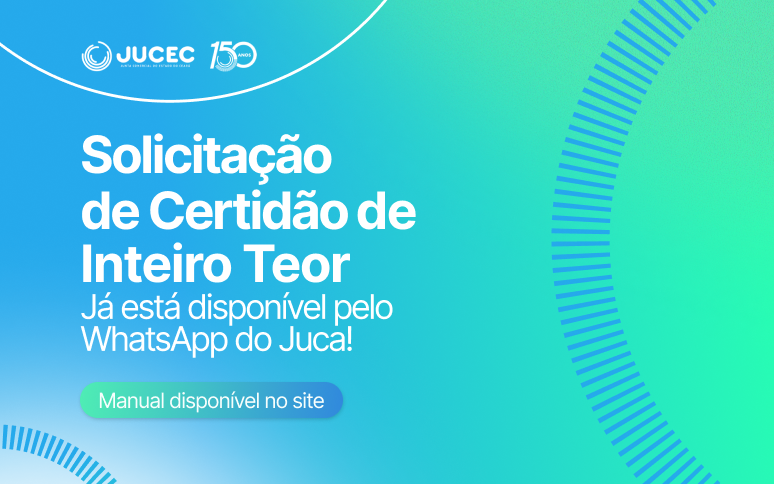 Jucec disponibiliza emissão da Certidão de Inteiro Teor pelo WhatsApp